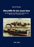 bokomslag Elbeschiffe für den neuen Staat