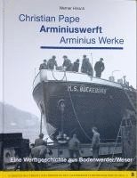 bokomslag Christian Pape / Arminiuswerft / Arminius Werke