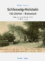 bokomslag Schleswig-Holstein 152 Dörfer - historisch
