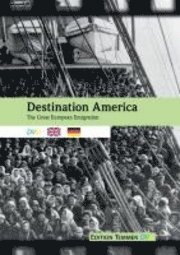 bokomslag Destination America (DVD) - The Great European Emigration