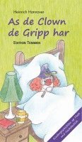Heinrich Hannover - As de Clown de Gripp harr / Als der Clown die Grippe hatte, Inbunden