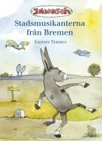 Janosch - Die Bremer Stadtmusikanten. Schwedische Ausgabe, Häftad