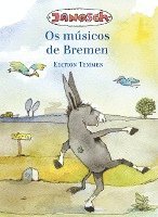 bokomslag Die Bremer Stadtmusikanten. Portugiesische Ausgabe