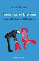 Michael Augustin - Immer was zu knabbern, Inbunden