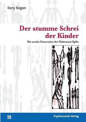 Ilany Kogan - stumme Schrei der Kinder, Häftad