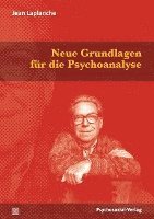 bokomslag Neue Grundlagen für die Psychoanalyse