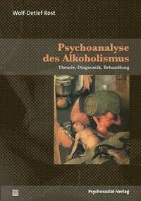 bokomslag Psychoanalyse des Alkoholismus