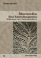 Danielle Quinodoz - Älterwerden - Eine Entdeckungsreise, Häftad