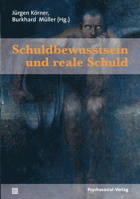 bokomslag Schuldbewusstsein und reale Schuld