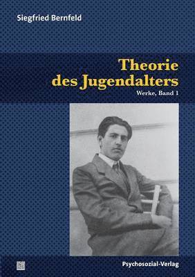 Siegfried Bernfeld - Theorie Des Jugendalters, Häftad