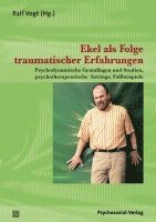 Ralf Vogt - Ekel als Folge traumatischer Erfahrungen, Häftad