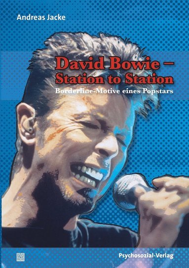 Andreas Jacke - David Bowie - Station to Station, Häftad