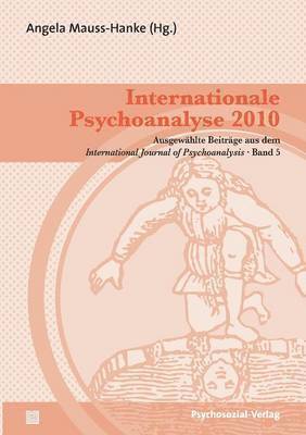 Angela Mauss-Hanke, Glen O Gabbard, Glen O. Gabbard - Internationale Psychoanalyse 2010, Häftad