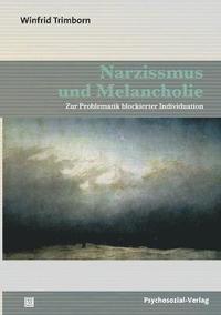 bokomslag Narzissmus und Melancholie