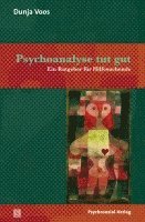 Dunja Voos - Psychoanalyse tut gut, Häftad