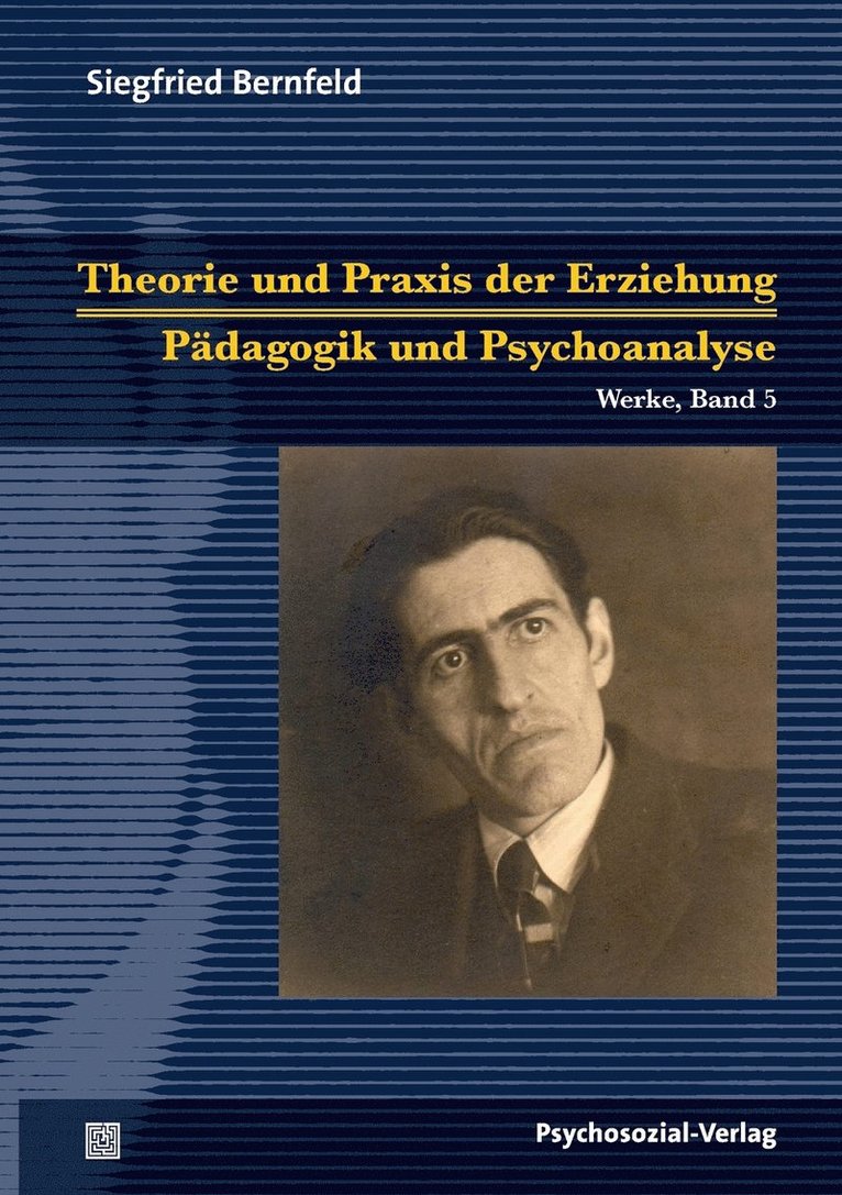 Theorie und Praxis der Erziehung/Padagogik und Psychoanalyse 1