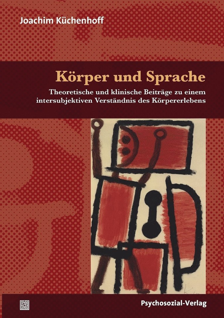 Joachim Küchenhoff - Körper und Sprache, Häftad