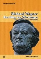 bokomslag Richard Wagner: Der Ring des Nibelungen
