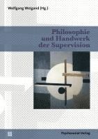 Wolfgang Weigand - Philosophie und Handwerk der Supervision, Häftad