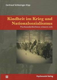 bokomslag Kindheit im Krieg und Nationalsozialismus