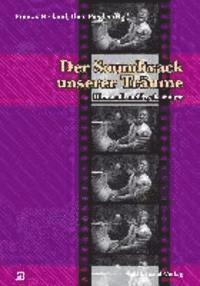 Konrad Heiland, Theo Piegler - Der Soundtrack unserer Träume, Häftad
