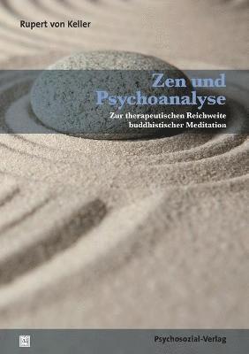 Rupert Von Keller - Zen und Psychoanalyse, Häftad