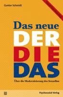 Gunter Schmidt - Das neue Der Die Das, Häftad
