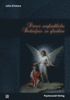 Dieses unglaubliche Bedürfnis zu glauben