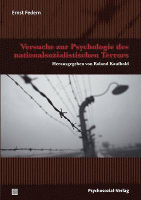 Ernst Federn - Versuche zur Psychologie des nationalsozialistischen Terrors, Häftad