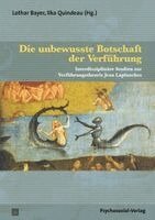 Lothar Bayer, Ilka Quindeau - Die unbewusste Botschaft der Verführung, Häftad