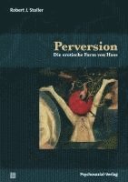 Robert J. Stoller - Perversion, Häftad