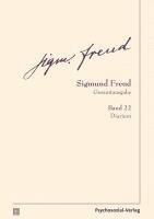 Sigmund Freud, Christfried Tögel - Gesamtausgabe (SFG), Band 22, Inbunden