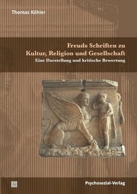 bokomslag Freuds Schriften zu Kultur, Religion und Gesellschaft