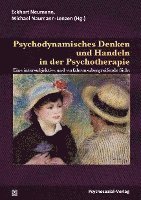 bokomslag Psychodynamisches Denken und Handeln in der Psychotherapie
