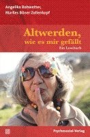 bokomslag Altwerden, wie es mir gefällt