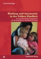 bokomslag Bindung und Autonomie in der frühen Kindheit