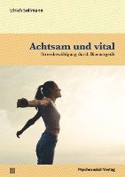 bokomslag Achtsam und vital