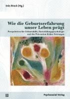 Inés Brock - Wie die Geburtserfahrung unser Leben prägt, Häftad