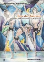 Olga Khvostova, Marc Willmann - Tanz der Anorexie, Häftad