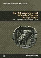 bokomslag Die philosophischen und kulturellen Wurzeln der Psychologie