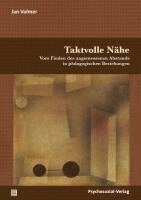 Jan Volmer - Taktvolle Nähe, Häftad