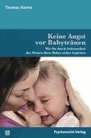 Thomas Harms - Keine Angst vor Babytränen, Häftad