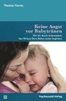 bokomslag Keine Angst vor Babytränen