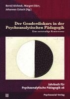 bokomslag Der Genderdiskurs in der Psychoanalytischen Pädagogik