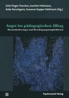 Urte Finger-Trescher, Joachim Heilmann, Anke Kerschgens, Susanne Kupper-Heilmann - Angst im pädagogischen Alltag, Häftad