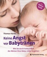 Thomas Harms - Keine Angst vor Babytränen, Häftad