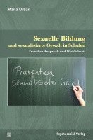 bokomslag Sexuelle Bildung und sexualisierte Gewalt in Schulen