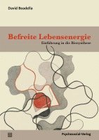 David Boadella - Befreite Lebensenergie, Häftad