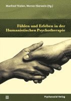 Fühlen und Erleben in der Humanistischen Psychotherapie 1