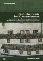 bokomslag Das Unbewusste im Klassenzimmer